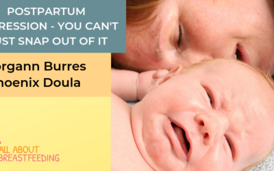 Postpartum depression – You can’t just snap out of it.